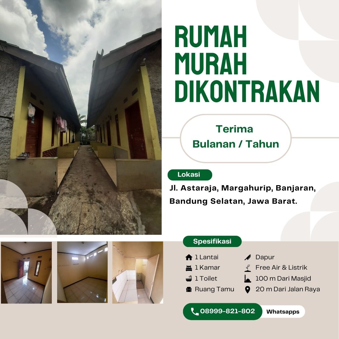 Properti berkualitas harga murah untuk dijual atau disewa - Rumah Kontrakan Harga Terjangkau Wilayah Banjaran Bandung Selatan
